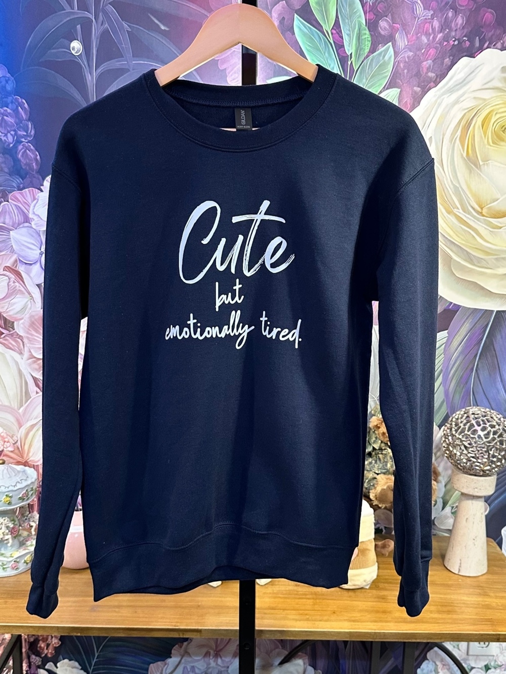 Gildan Small Custom In-House Printed Cute But Emotionally Tired Sweatshirt